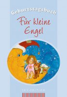 Geburtstagsbuch - Für kleine Engel [Gebundene Ausgabe] 