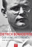 Der verklärte Fremde - Eine Biografie